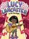 Lucy Lancaster in the Spotlight by Willow Coven, Priscilla Burris, 9781665964050