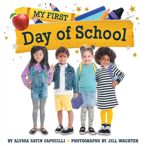 My First Day of School by Alyssa Satin Capucilli, Jill Wachter, 9781665972482