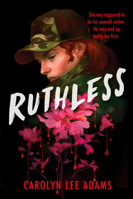 Ruthless - 9781665973908 by Carolyn Lee Adams, 9781665973908