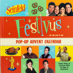 Seinfeld Festivus Pop-up Advent Calendar by Editors of Thunder Bay Press, 9781667208114