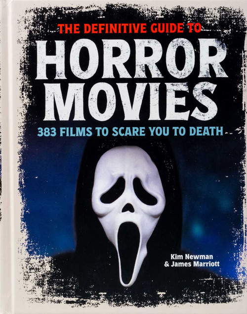 The Definitive Guide to Horror Movies by Kim Newman, James Marriott, 9781667209494