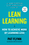 Lean Learning (How to Achieve More by Learning Less) by Pat Flynn, 9781668027646