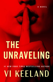 The Unraveling (A Novel) - 9781668046869 by Vi Keeland, 9781668046869
