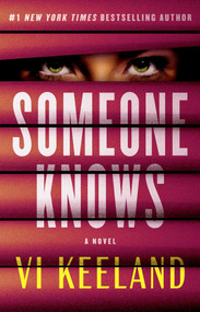 Someone Knows (A Novel) by Vi Keeland, 9781668047491