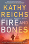 Fire and Bones - 9781668050934 by Kathy Reichs