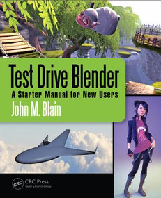 Test Drive Blender (A Starter Manual for New Users) by John M. Blain, 9781498799140