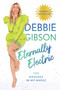 Eternally Electric (The Message in My Music) by Debbie Gibson, 9781668056769