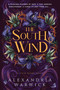 The South Wind by Alexandria Warwick, 9781668065228