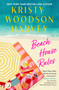 Beach House Rules by Kristy Woodson Harvey, 9781668074800