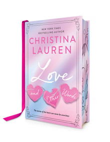 Love and Other Words: Deluxe Edition by Christina Lauren, 9781668092217