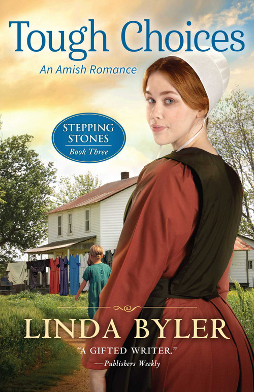 Tough Choices (An Amish Romance) by Linda Byler, 9781680999549