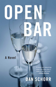 Open Bar (A Novel) by Dan Schorr, 9781684632565