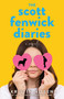 The Scott Fenwick Diaries (A Novel) by Kristin Nilsen, 9781684633265