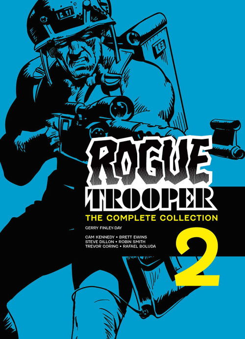 Rogue Trooper: The Complete Collection - Book 2 by Gerry Finley-Day, Cam Kennedy, Brett Ewins, 9781837865352