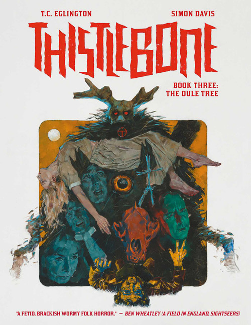 Thistlebone Book Three: The Dule Tree by T.C. Eglington, Simon Davis, 9781837865369