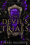 The Devil's Trials by Jessi Elliott, 9781958607251