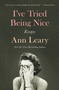 I've Tried Being Nice (Essays) - 9781982120368 by Ann Leary