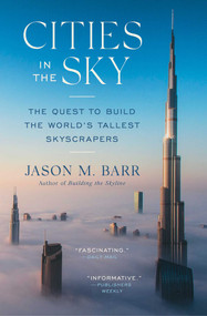 Cities in the Sky (The Quest to Build the World's Tallest Skyscrapers) - 9781982174224 by Jason M. Barr, 9781982174224