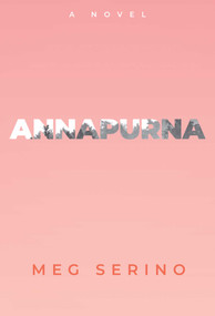 Annapurna by Meg Serino, 9798888457634