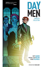 Day Men Complete Collection by Matt Gagnon, Michael Alan Nelson, Brian Stelfreeze, 9798892153782