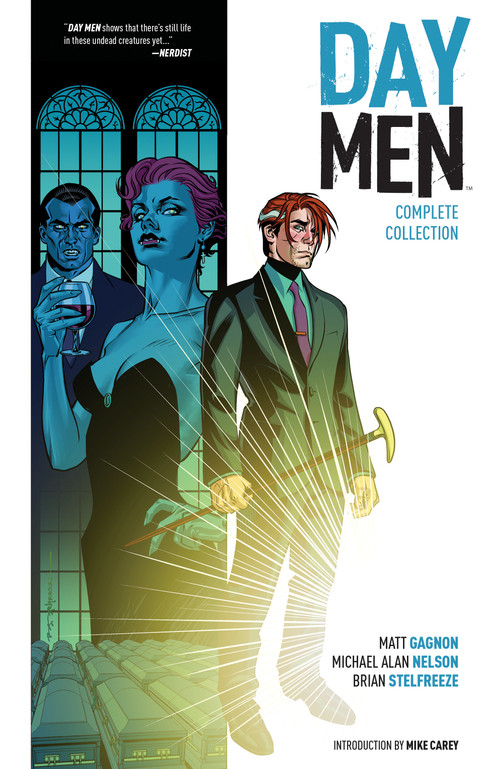 Day Men Complete Collection by Matt Gagnon, Michael Alan Nelson, Brian Stelfreeze, 9798892153782
