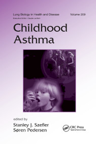 Childhood Asthma by Stanley J Szefler, Soren Pedersen, 9780367392062