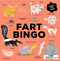 Fart Bingo by Claudia Boldt, Daniella Rabaiotti, Nicholas M. Caruso, 9781399628624