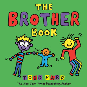 The Brother Book - 9780316265133 by Todd Parr, 9780316265133