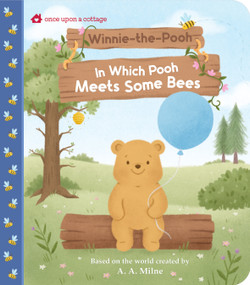 Winnie-the-Pooh In Which Pooh Meets Some Bees by Daniela Massironi, A.A. Milne, Cottage Door Press, 9798890192738