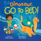 Dinosaur, Go to Bed! by Mike Hensel, Nora Racz, Cottage Door Press, 9798890192752