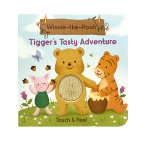 Winnie-the-Pooh Touch & Feel Tigger's Tasty Adventure by Daniela Massironi, A.A. Milne, Cottage Door Press, 9798890192493