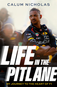 Life in the Pitlane by Calum Nicholas, 9780349443430
