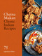 Classic Indian Recipes (75 Signature Dishes) by Chetna Makan, 9780600638889