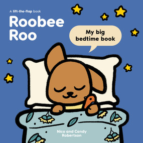 Roobee Roo: My Big Bedtime Book by Candy Robertson, Nico Robertson, 9780734422354