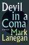 Devil in a Coma by Mark Lanegan, 9781399601849