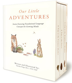 Our Little Adventures (Stories Featuring Foundational Language Concepts for Growing Minds) by Tabitha Paige, M.S., CCC-SLP, Paige Tate & Co., 9781950968015
