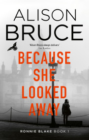 Because She Looked Away - 9781472123916 by Alison Bruce, 9781472123916