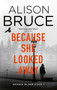 Because She Looked Away - 9781472123916 by Alison Bruce, 9781472123916