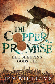 The Copper Promise (complete novel) by Jen Williams, 9781472211125