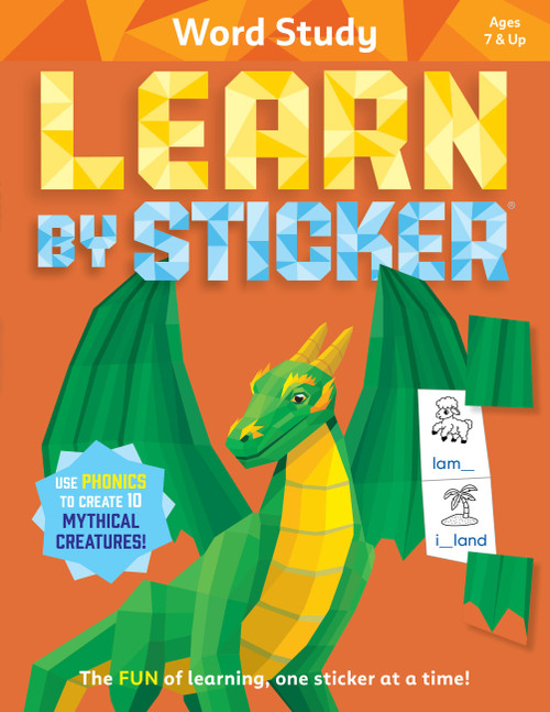 Learn by Sticker: Word Study (Use Phonics to Create 10 Mythical Creatures!) by Workman Publishing, 9781523529728