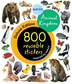 Eyelike Stickers Deluxe: Animal Kingdom by Workman Publishing, 9781523532407