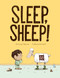 Sleep, Sheep! - 9781525302008 by Kerry Lyn Sparrow, Guillaume Perreault, 9781525302008