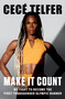 Make It Count (My Fight to Become the First Transgender Olympic Runner) - 9781538756256 by CeCé Telfer, 9781538756256