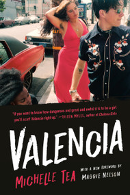 Valencia - 9781541606777 by Michelle Tea, Maggie Nelson, 9781541606777