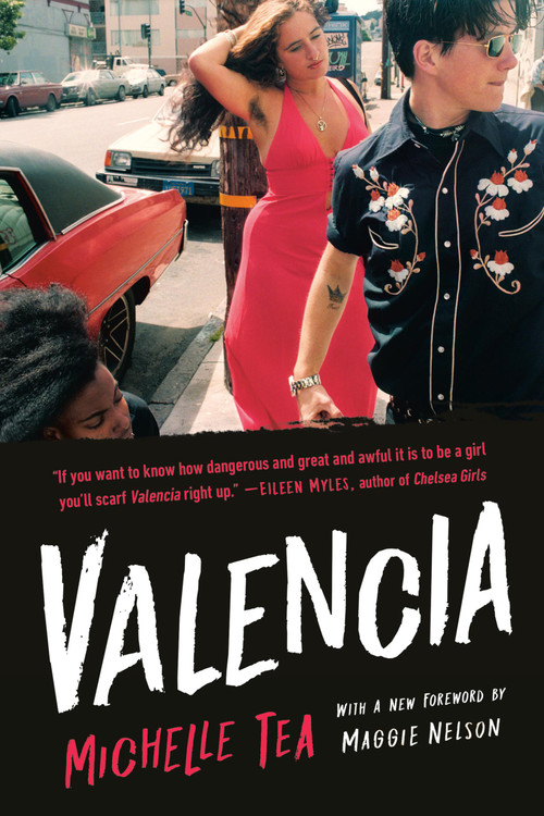 Valencia - 9781541606777 by Michelle Tea, Maggie Nelson, 9781541606777