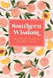 Southern Wisdom (An Insider's Guide to Sayings 'n' Such) by Emily Welch, 9781577154747