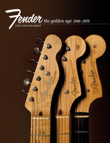 Fender: The Golden Age (1946-1970) by Martin Kelly, Paul Kelly, Terry Foster, 9781788404389
