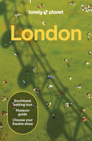Lonely Planet London by Jade Bremner, Vivienne Dovi, Steve Fallon, Tharik Hussain, James Wong, Tasmin Wressell, 9781837583522