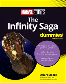 The Infinity Saga For Dummies by Stuart Moore, 9781394299263