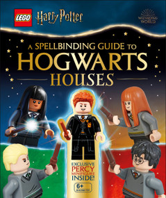 LEGO Harry Potter A Spellbinding Guide to Hogwarts Houses (With Exclusive Percy Weasley Minifigure) by Julia March, 9780744054682